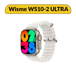 ساعت هوشمند Wisme WS10‑2 ULTRA